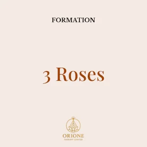 Formation 3 Roses – Orione Therapy Center