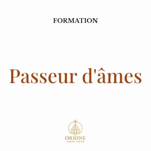 Formation Passeur d'âmes – Orione Therapy Center